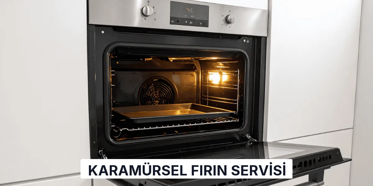 Karamürsel Fırın Servisi