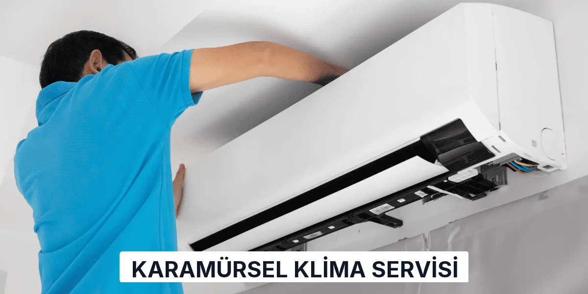 Karamürsel Klima Servisi